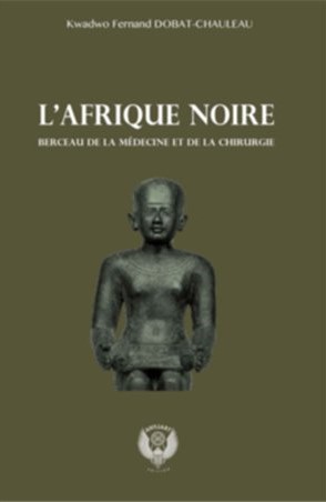 -l-afrique-noire-berceau-de-la-medecine-et-de-la-chirurgie.jpg